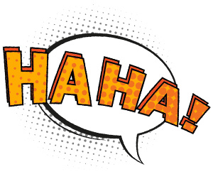 Illustration of a speech bubble with text, "Haha!"